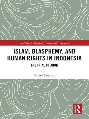 cover image of Islam, Blasphemy, and Human Rights in Indonesia